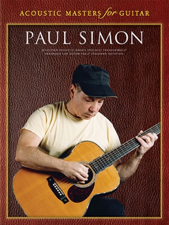 Paul Simon: 17 acoustic greats Acoustic masters for guitar/tab and standard notation