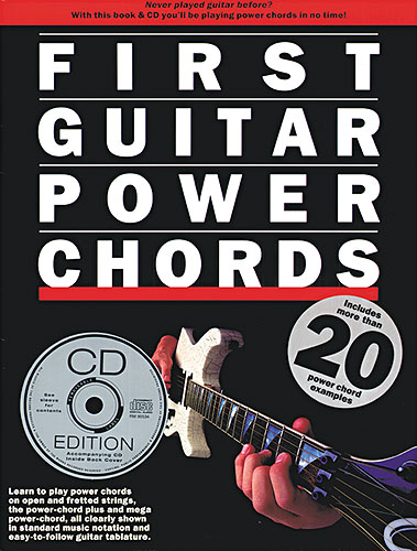 First guitar power chords (+CD): learn to play power chords more than 20 power chords examples