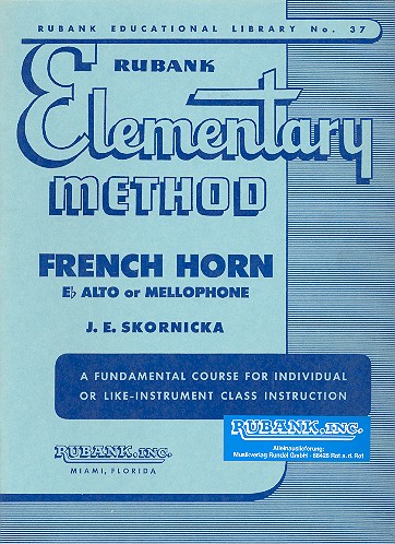 Elementary Method for french horn (Eb alto or mellophone)