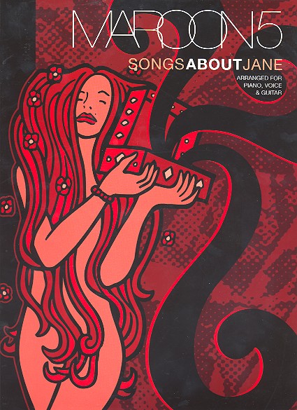 Maroon 5: Songs about Jane piano/vocal/guitar songbook