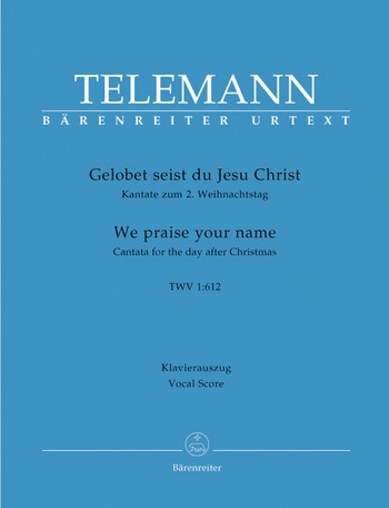 Gelobet seist du Jesu Christ TVWV1:612 fr Alt, Tenor, Bass, gem Chor, 2 Oboen, 2 Violinen, Viola und Bc,  Klavierauszug