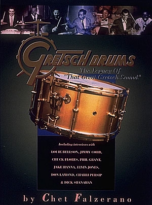 Gretsch drums the legacy of that great Gretsch sound