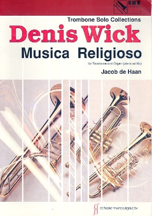 Musica Religioso for trombone and organ Denis Wick Solo collections