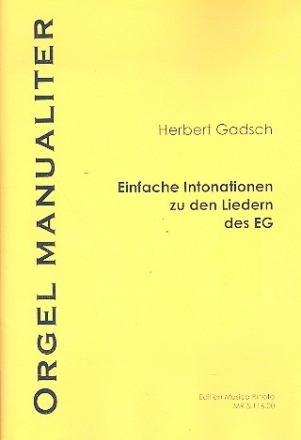 187 einfache Orgelintonationen zu den Liedern des EG