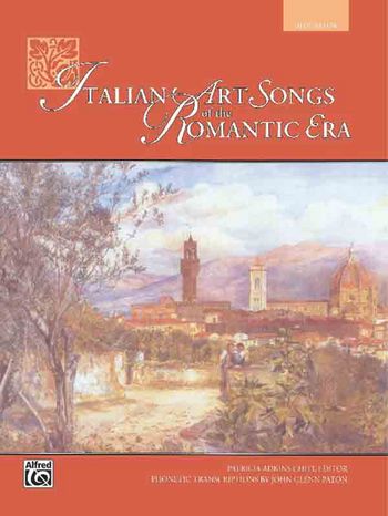 Italian Art Songs of the Romantic Area for medium low voice and piano Adkins Chiti, Patricia