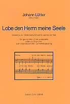 Lobe den Herrn meine Seele fr gem Chor a cappella (Chor, Gemeinde und Orgel) Gesnge zur Osterzeit und zum Lobpreis Gottes