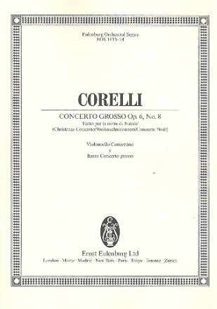 Concerto grosso g-Moll op.6,8 fr 2 Violinen, Violoncello, Streicher und Bc Violoncello Concertino / Bass Concerto grosso