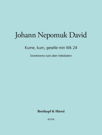 Kume kum geselle min Werk 24 fr Flte, Oboe, Klarinette, Horn, Fagott und Klavier Partitur