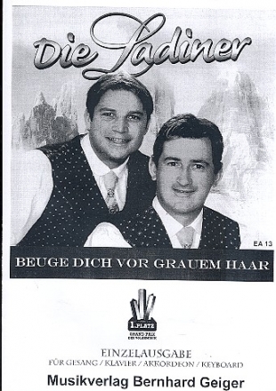 Beuge dich vor grauem Haar fr Gesang und Klavier Einzelausgabe