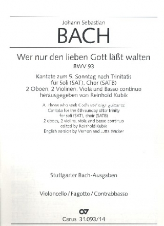 Wer nur den lieben Gott lsst walten fr Soli, gem Chor, 2 Oboen, 2 Violinen, Viola und BC Cello/Fagott/Kontrabass