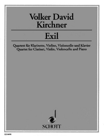 Exil fr Klarinette, Violine, Violoncello und Klavier Partitur und Stimmen