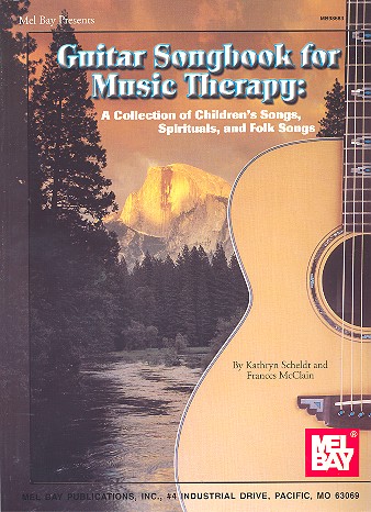 Guitar songbook for music therapy a collection of children's songs, spirituals and folk songs