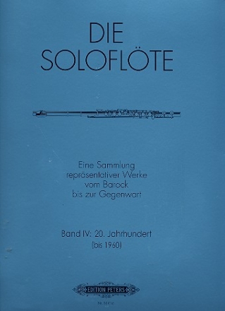 Die Soloflte Band 4 Kompositionen von 1900 - 1960 