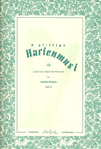 A pfiffige Harfenmusi Band 2 fr Volksharfe