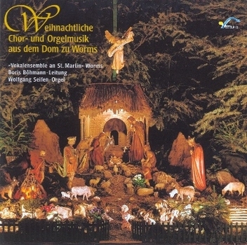 Weihnachtliche Chor- und Orgelmusik aus dem Dom zu Worms CD