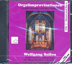 Orgelimprovisationen zu den Festzeiten des Kirchenjahres Wolfgang Seifen an der grossen Seifert Orgel zu Kevelaer CD