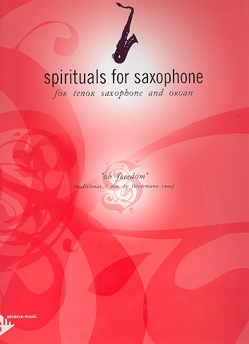 Oh freedom for tenor saxophone and organ Graef, Friedemann, arr.