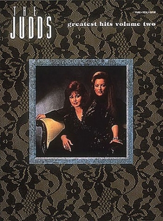 The Judds: Greatest hits Vol.2 songbook piano/vocal/guitar