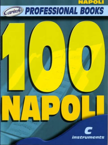 100 Napoli: for c instruments melody line and chord symbols professional books series