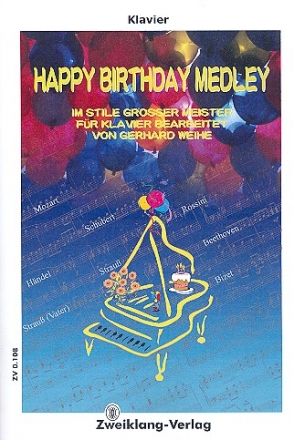 Happy Birthday Medley - im Stil groer Meister fr Klavier