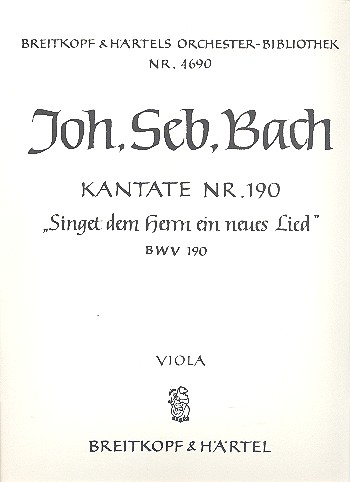 Singet dem Herrn ein neues Lied Kantate Nr.190 BWV190 Viola