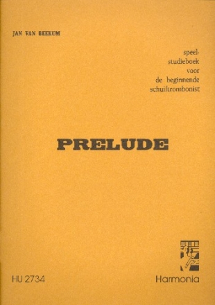 Prelude  Spiel- und Studienbuch fr Zug- posaunisten (Anfnger)