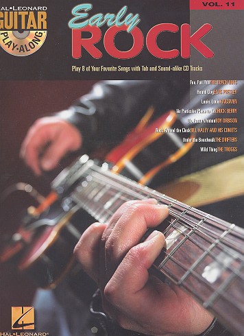 Guitar play-along vol.11 (+CD): Early rock, play 8 of your favorite songs with tablature, chords, notes