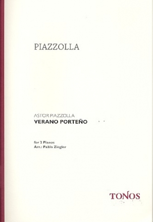 Verano porteno for 2 pianos Ziegler, Pablo,  arr.