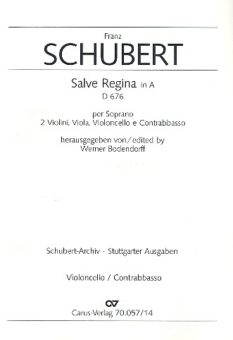 Salve Regina A-Dur D676 fr Sopran und Streichquartett,  Violoncello/Kontrabass Bodendorff, Werner,  Hrsg.