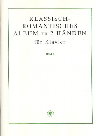 Klassisch-romantisches Album Band 4 fr Klavier