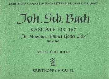 Ihr Menschen rhmet Gottes Liebe Kantate Nr.167 BWV167 Basso continuo/Orgel