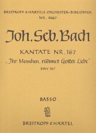 Ihr Menschen rhmet Gottes Liebe Kantate Nr.167 BWV167 Violoncello / Kontrabass