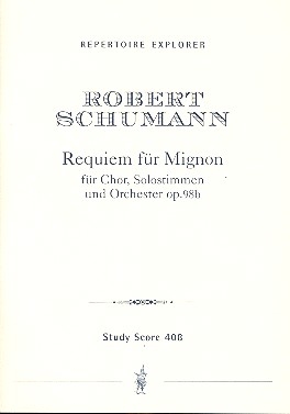 Requiem fr Mignon op.98b fr Soli, Chor und Orchester Studienpartitur