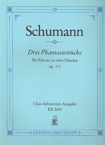 3 Phantasiestcke op.111 fr Klavier