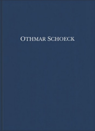 Othmar Schoeck smtliche Werke Serie II Band 8 fr gem Chor, Mnnerchor, Frauenchor (Kinderchor) a cappella oder mit Begleitung,  Partitur