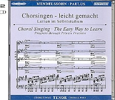 Paulus op.36 CD Chorstimme Tenor und Chorstimmen ohne Tenor Chorsingen leicht gemacht