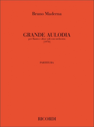 Grande aulodia per flauto e oboe soli con orchestra, partitura (1970)