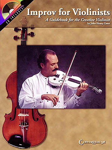 Improv for violinists (+CD) A guidebook for the creative violinist