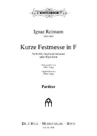 Kurze Festmesse F-Dur fr gem Chor, Orgel und Orchester Partitur