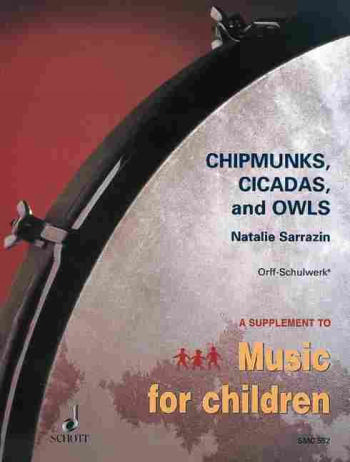 Chipmunks, Cicadas and Owls 12 native american children's songs fr Orff-Instrumente