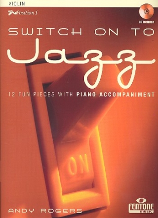 Switch on to Jazz (+CD) for violin and piano 12 fun pieces