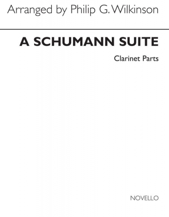 A Schumann Suite for clarinet quartet, parts Wilkinson, Ph. G., arr.