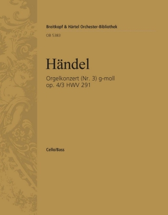 Konzert g-Moll op.4,3 HWV291 fr Orgel und Orchester Violoncello / Kontrabass