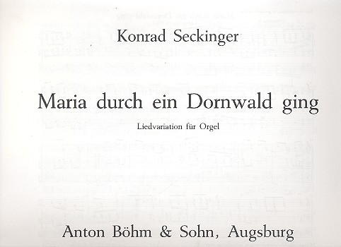 Maria durch ein Dornwald ging (Liedvariation) fr Orgel