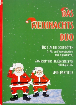 Das Weihnachts-Duo  fr 2 Blockflten (A A/T, 2 Flten) Spielpartitur