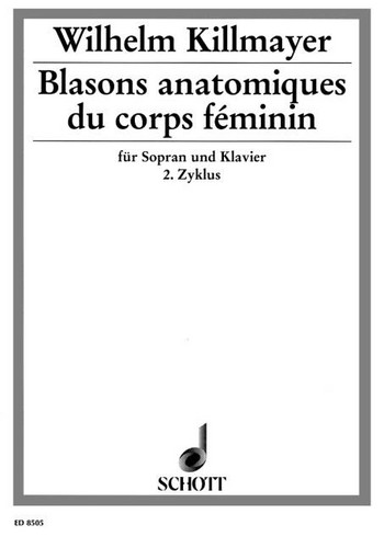 Blasons anatomiques du corps fminin fr Sopran und Klavier