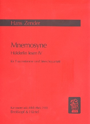 Mnemosyne fr Frauenstimme und Streichquartett Partitur