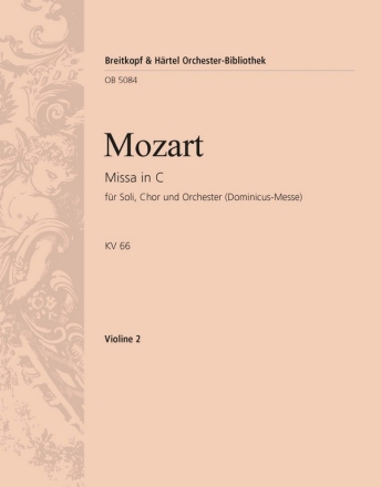 Messe C-Dur KV66 (Dominicus-Messe) fr Soli, gem Chor, Orchester und Orgel Violine 2