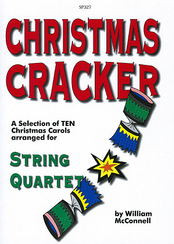 Christmas crackers 10 Christmas carols for string quartet, score+parts