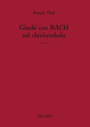 Giochi con BACH sul clavicembalo (1977-1978)